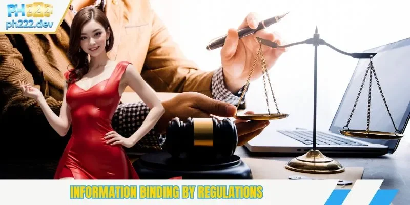 Information binding by regulations