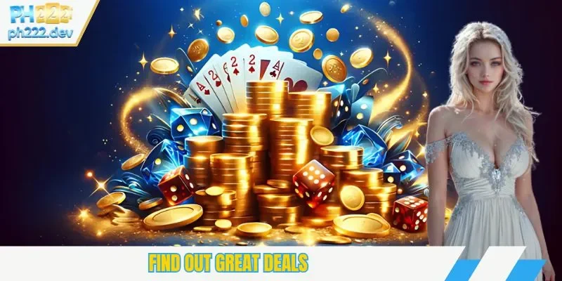 Find out great deals