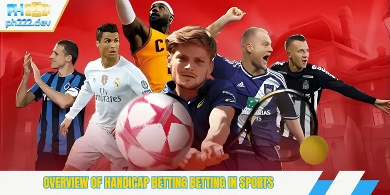 Overview of Handicap betting betting in sports