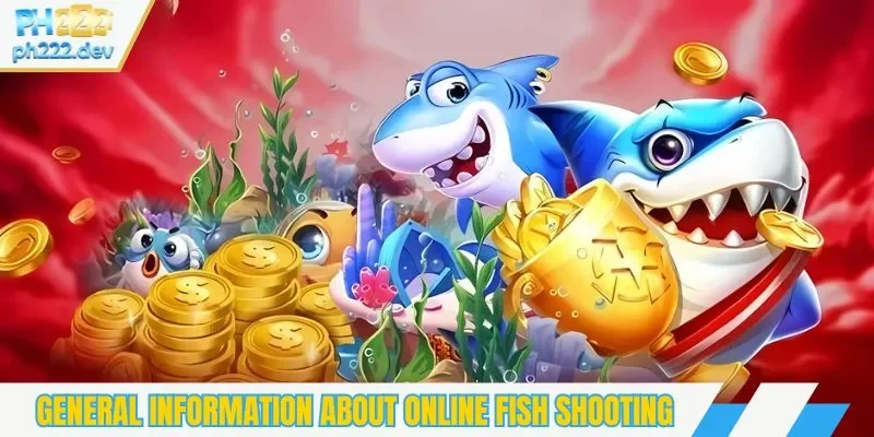 General information about online fish shooting