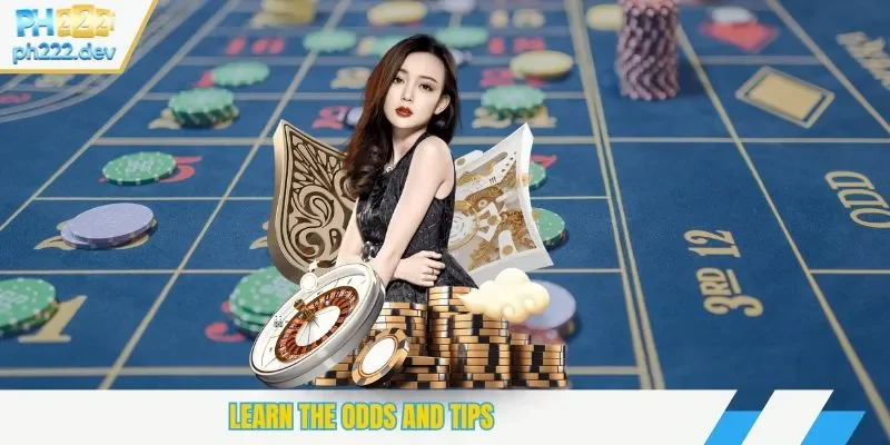 Learn the odds and tips