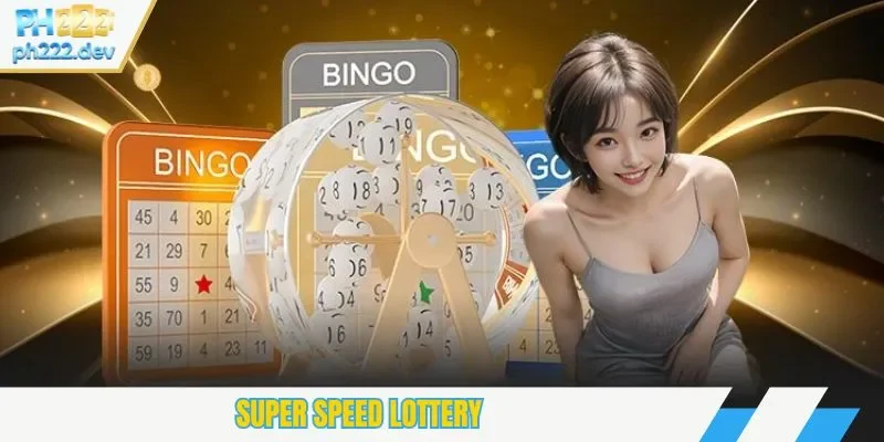 super speed lottery